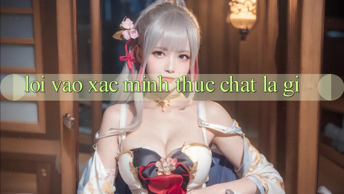 “Lối Vào Xác Minh” Thực Chất Là Gì? “Lối Vào Xác Minh” Thực Chất Là Gì?