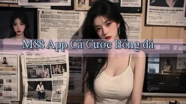 m88 app cá cược bóng đá