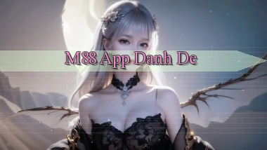m88 app danh de