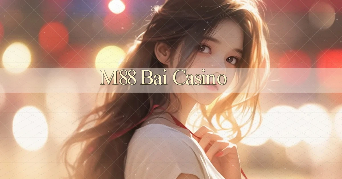 m88 bài casino