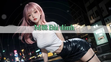 m88 bài đánh