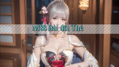 m88 bài đổi thẻ