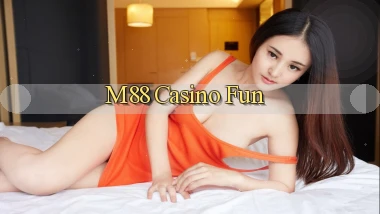 m88 casino fun