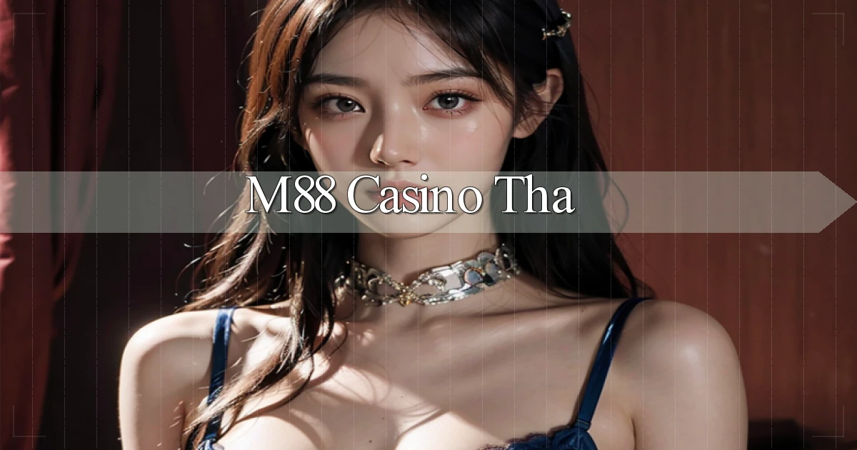 m88 casino tha