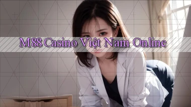 m88 casino việt nam online
