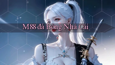 m88  đá bóng nhà cái