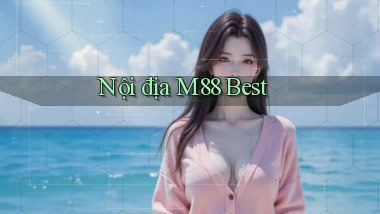 nội địa m88 best