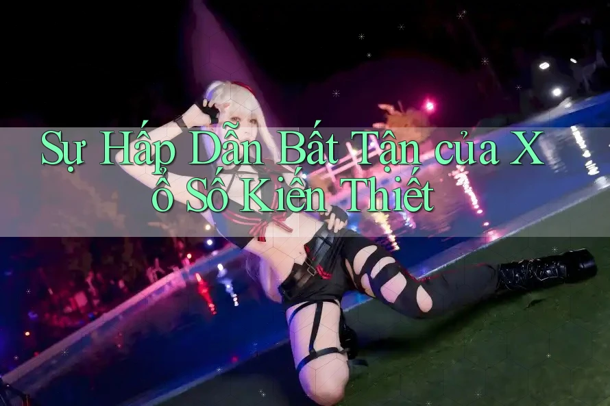 Sự Hấp Dẫn Bất Tận của Xổ Số Kiến Thiết