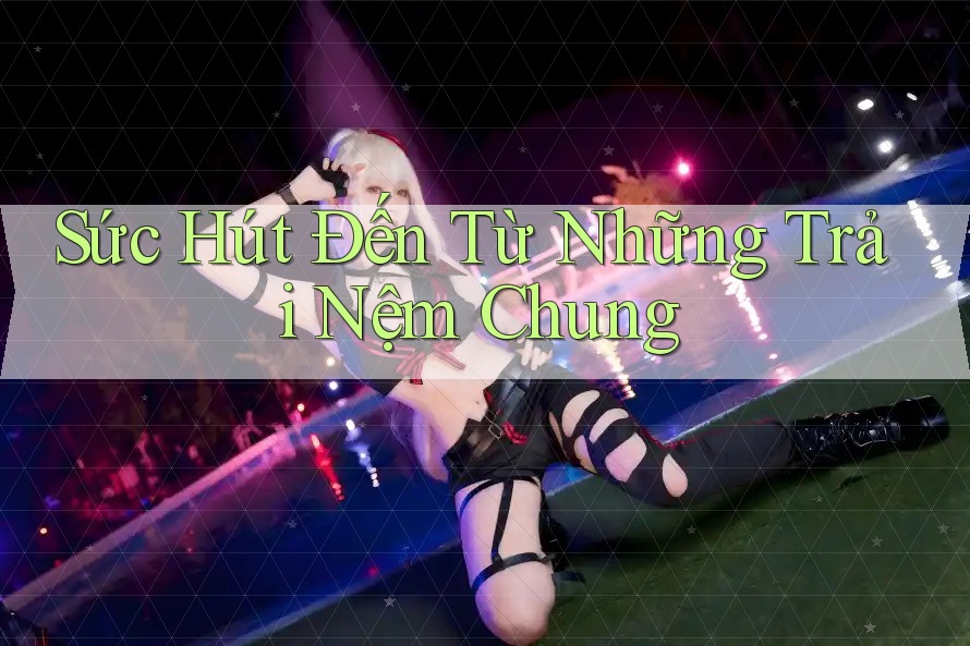 Sức Hút Đến Từ Những Trải Nệm Chung Sức Hút Đến Từ Những Trải Nệm Chung