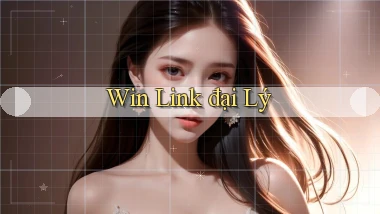 win Link đại lý